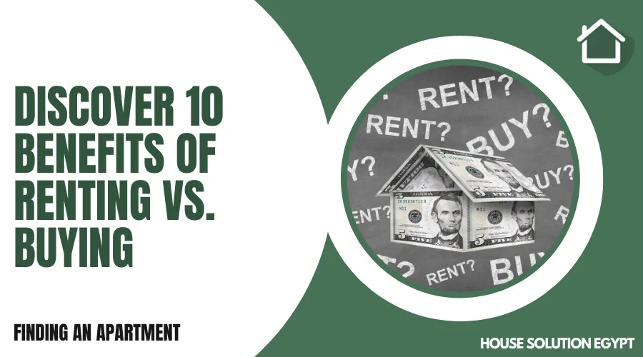 DISCOVER 10 BENEFITS OF RENTING VS. BUYING  - #243 - article image
