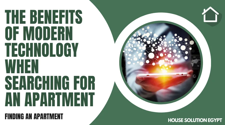 THE BENEFITS OF MODERN TECHNOLOGY WHEN SEARCHING FOR AN APARTMENT - #256 - article image