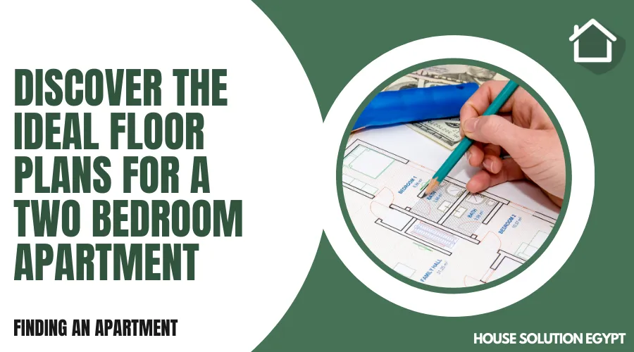 DISCOVER THE IDEAL FLOOR PLANS FOR A TWO BEDROOM APARTMENT  - #322 - article image