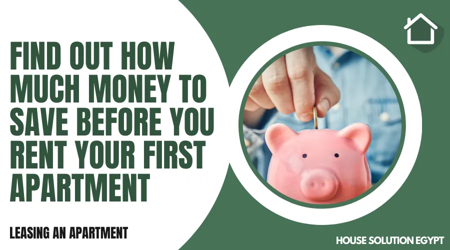 FIND OUT HOW MUCH MONEY TO SAVE BEFORE YOU RENT YOUR FIRST APARTMENT  - #341 - article image