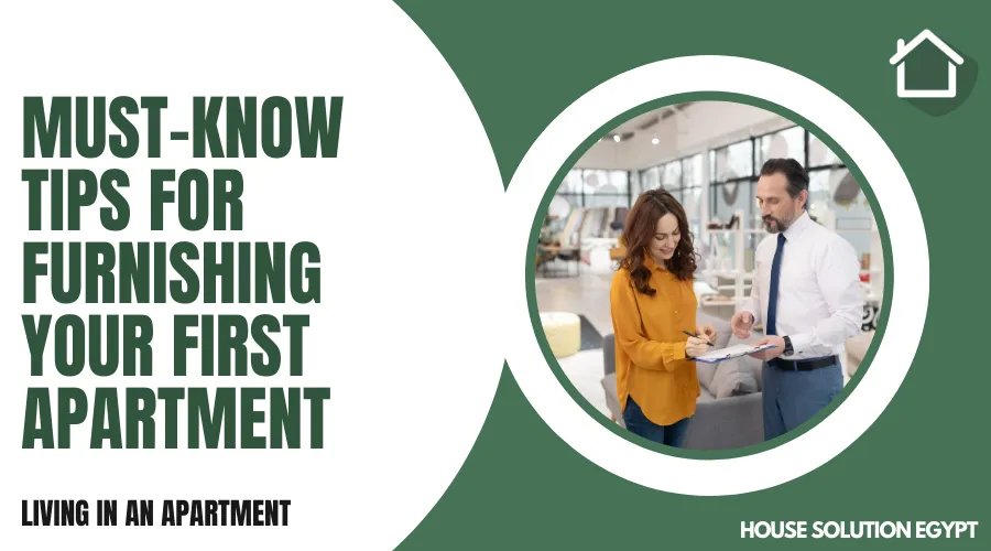 MUST-KNOW TIPS FOR FURNISHING YOUR FIRST APARTMENT - #357 - article image