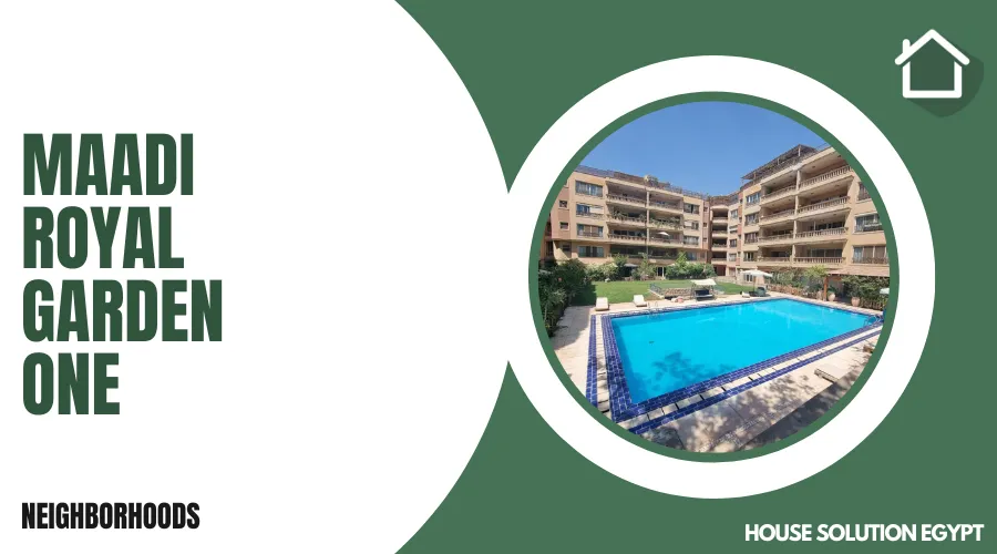 MAADI ROYAL GARDEN ONE - #365 - article image