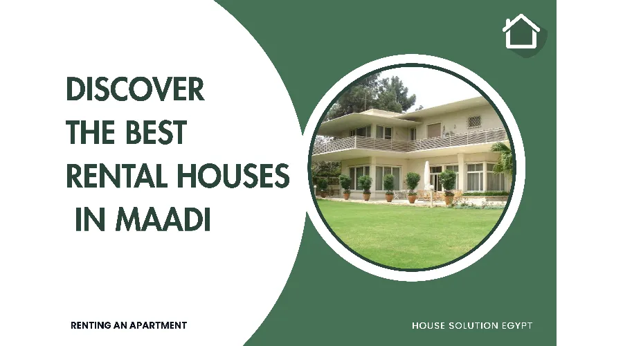 Discover the Best Rental Houses in Maadi, Cairo, Egypt - #381 - article image
