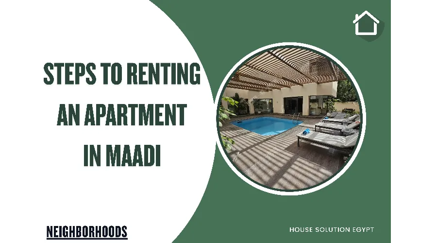 STEPS TO RENTING AN APARTMENT IN MAADI - #382 - article image