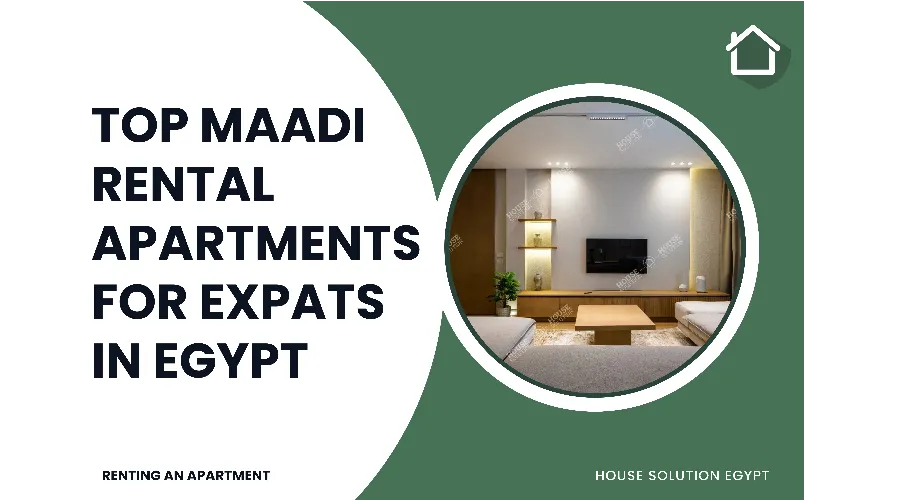 Top Maadi Rental Apartments For Expats in Egypt - #384 - article image