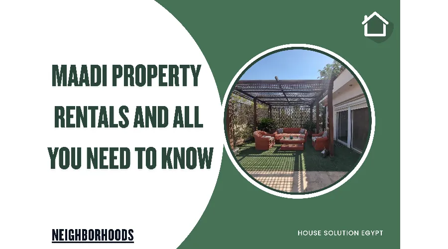 Maadi Property Rentals And All You Need To Know - #388 - article image